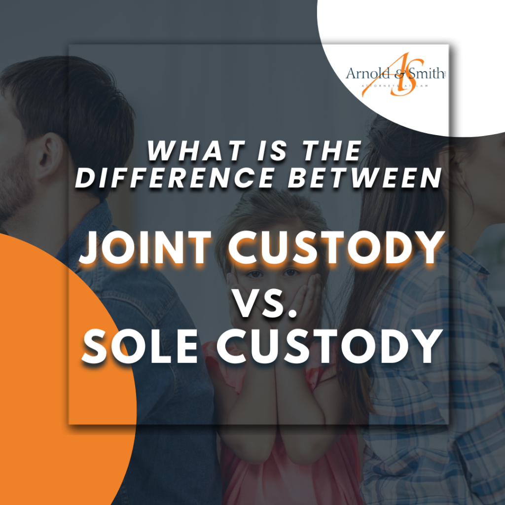 What is the Difference Between Joint and Sole Child Custody